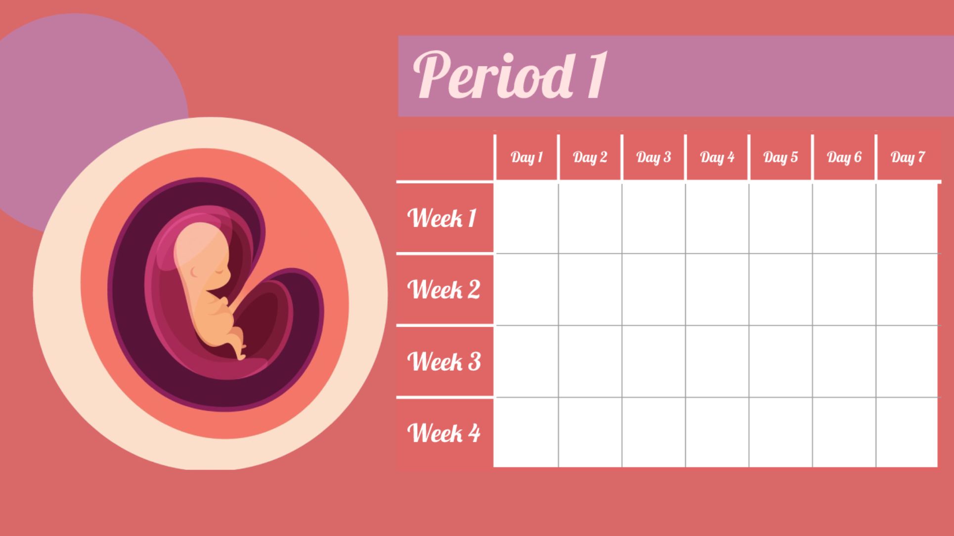 Pregnancy Calendar Period 1 Template for Google Slides
