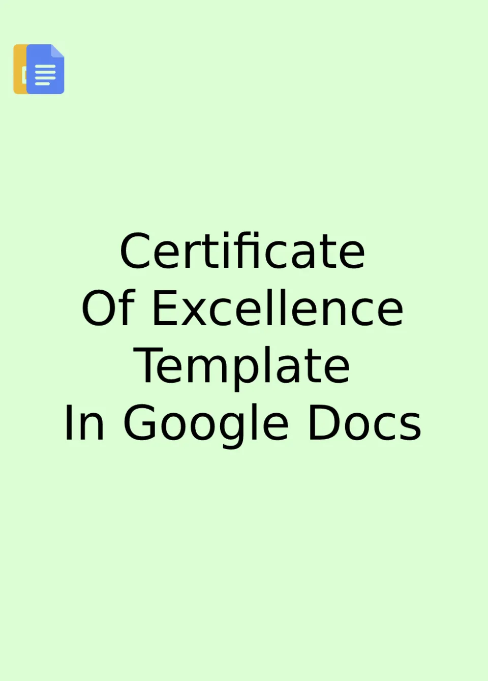 Certificate Of Excellence Template Google Docs