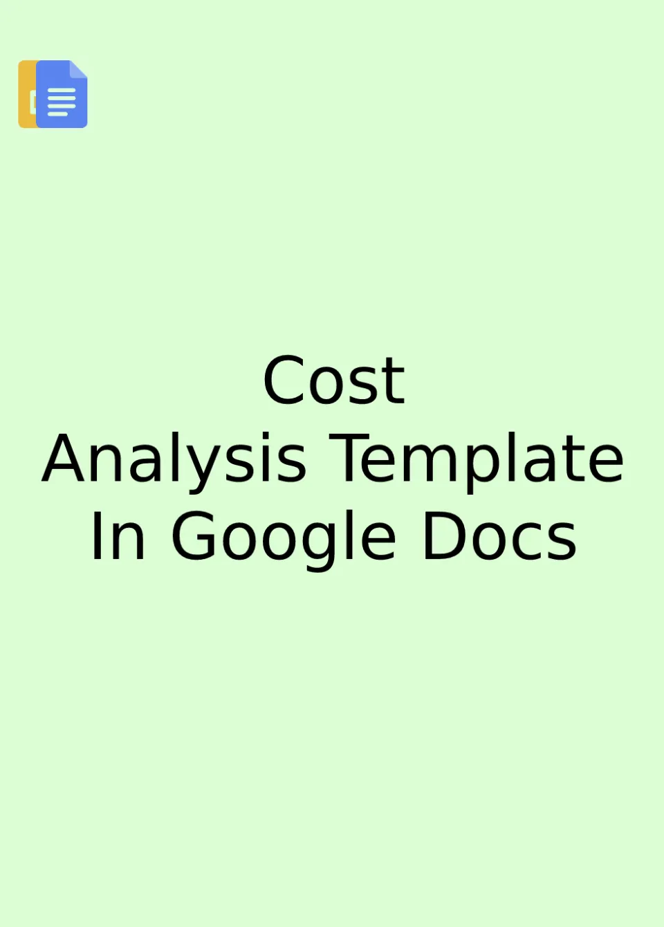 Cost Analysis Template Google Docs