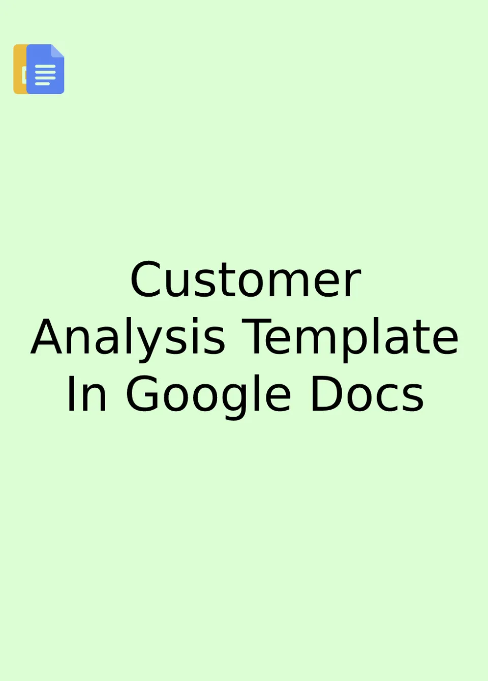 Customer Analysis Template Google Docs