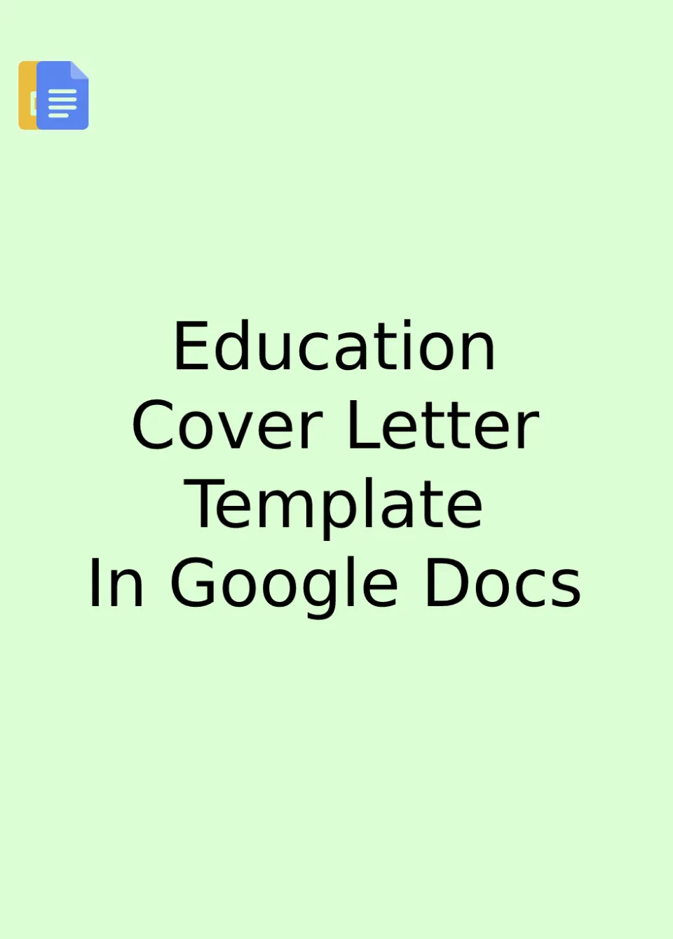 Education Cover Letter Template Google Docs