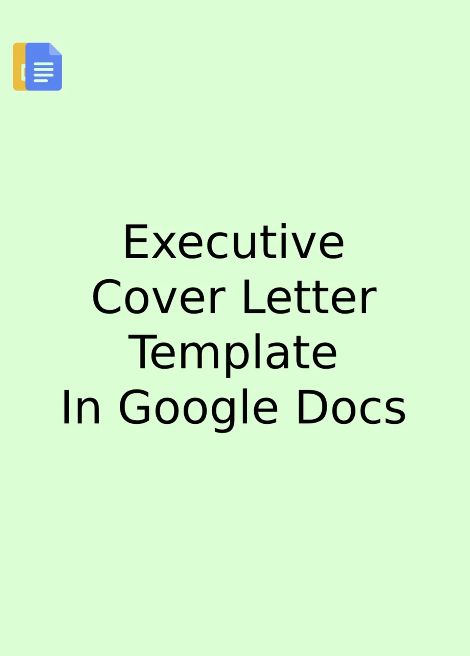 Executive Cover Letter Template Google Docs