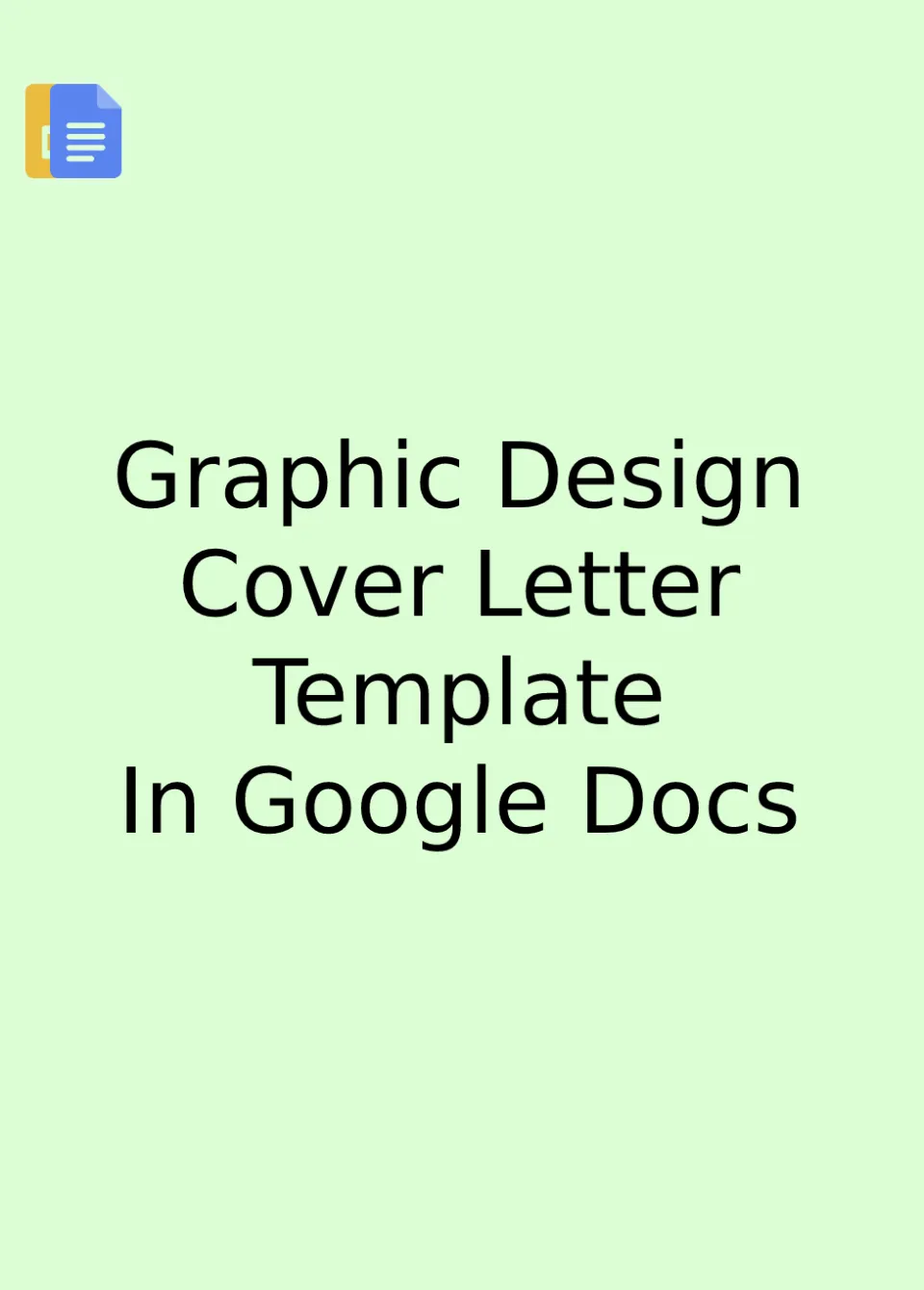 Graphic Design Cover Letter Template Google Docs