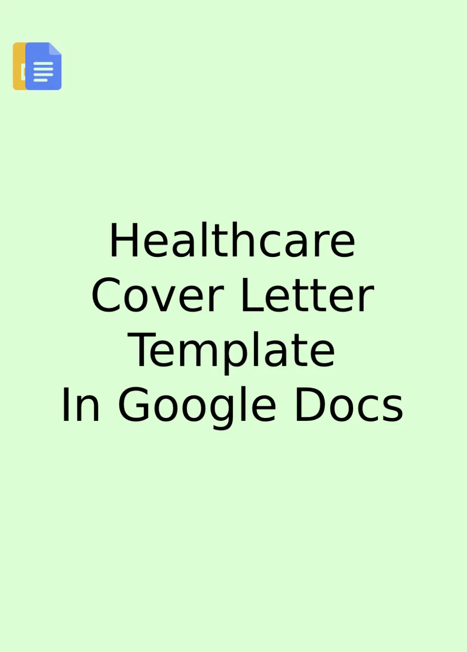 Healthcare Cover Letter Template Google Docs