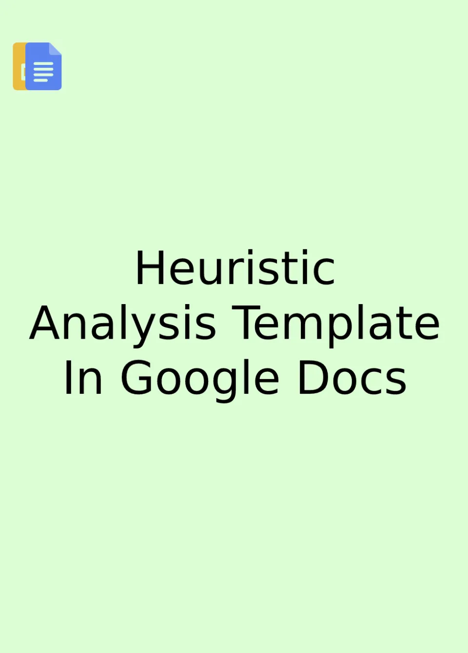 Heuristic Analysis Template Google Docs