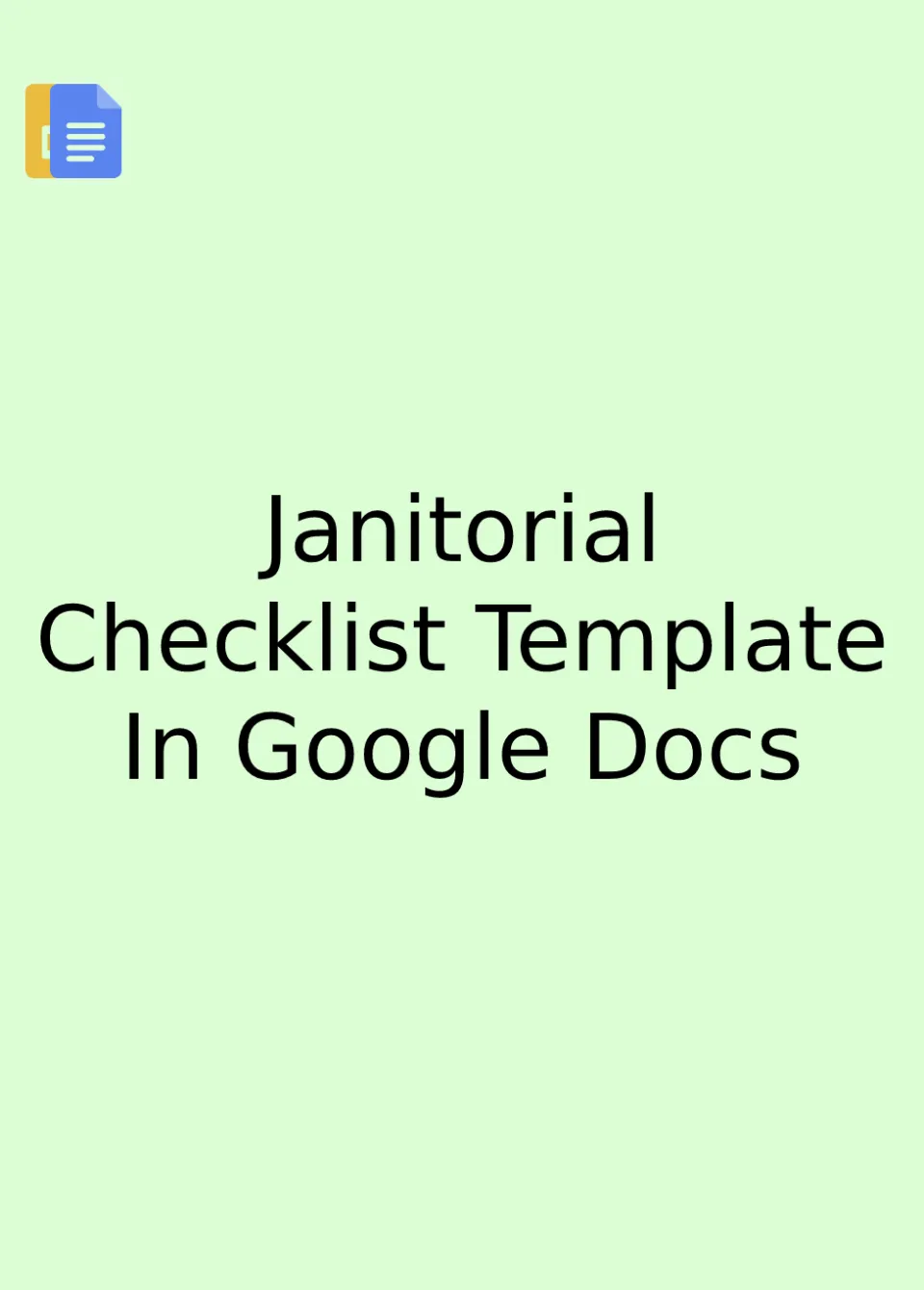 Janitorial Checklist Template Google Docs