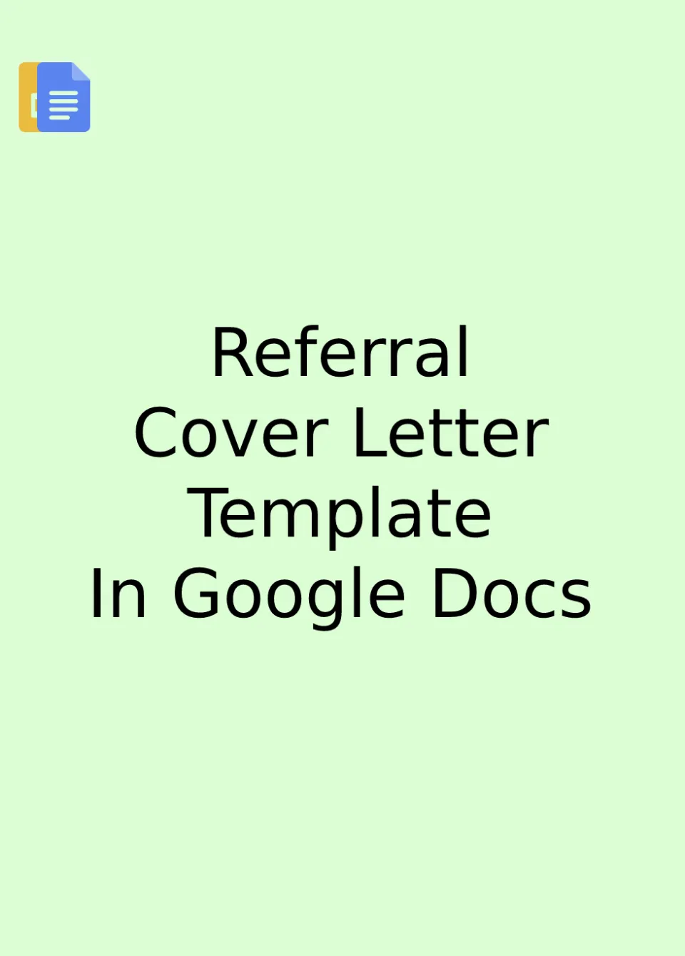 Referral Cover Letter Template Google Docs