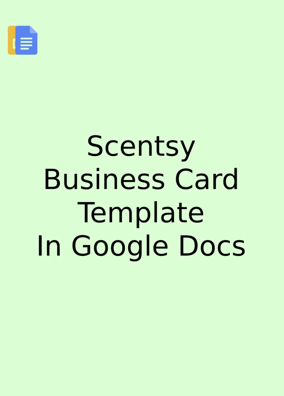 Scentsy Business Card Template Google Docs