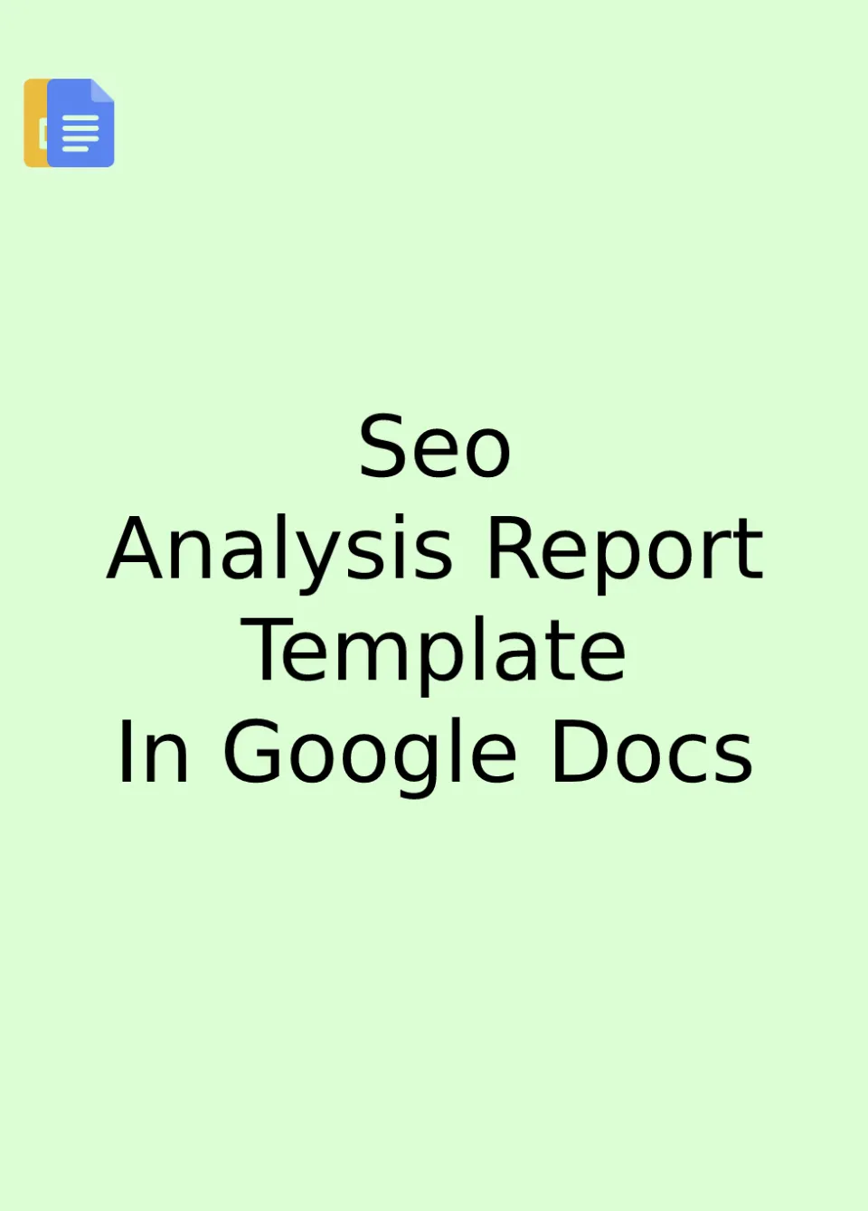 Seo Analysis Report Template Google Docs