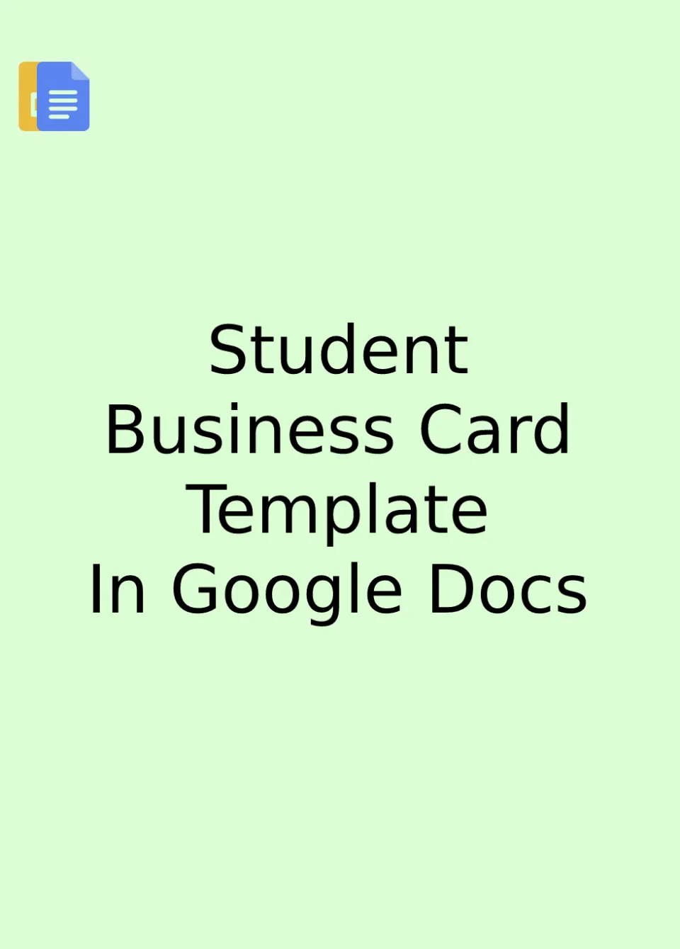 Student Business Card Template Google Docs