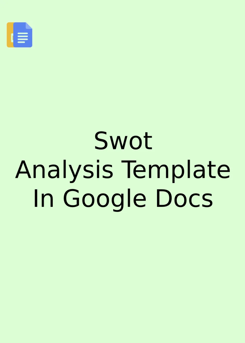 Swot Analysis Template Google Docs