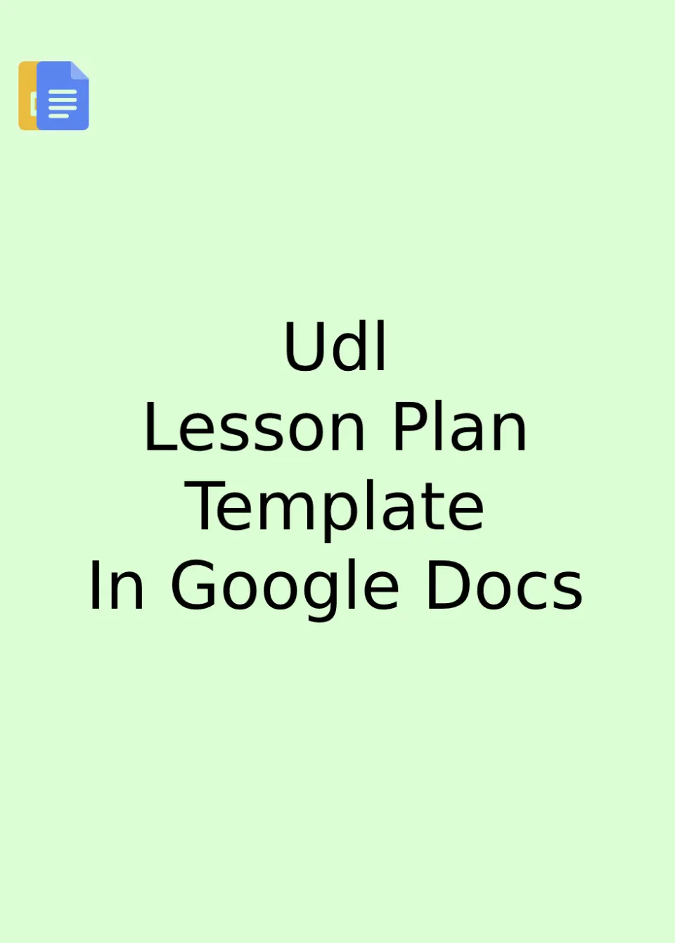 Udl Lesson Plan Template Google Docs
