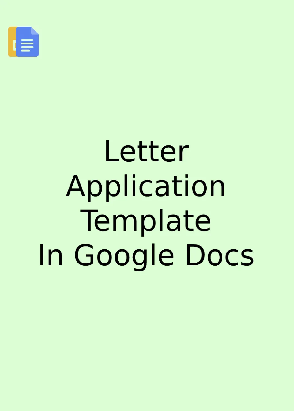 Application Letter Template Google Docs