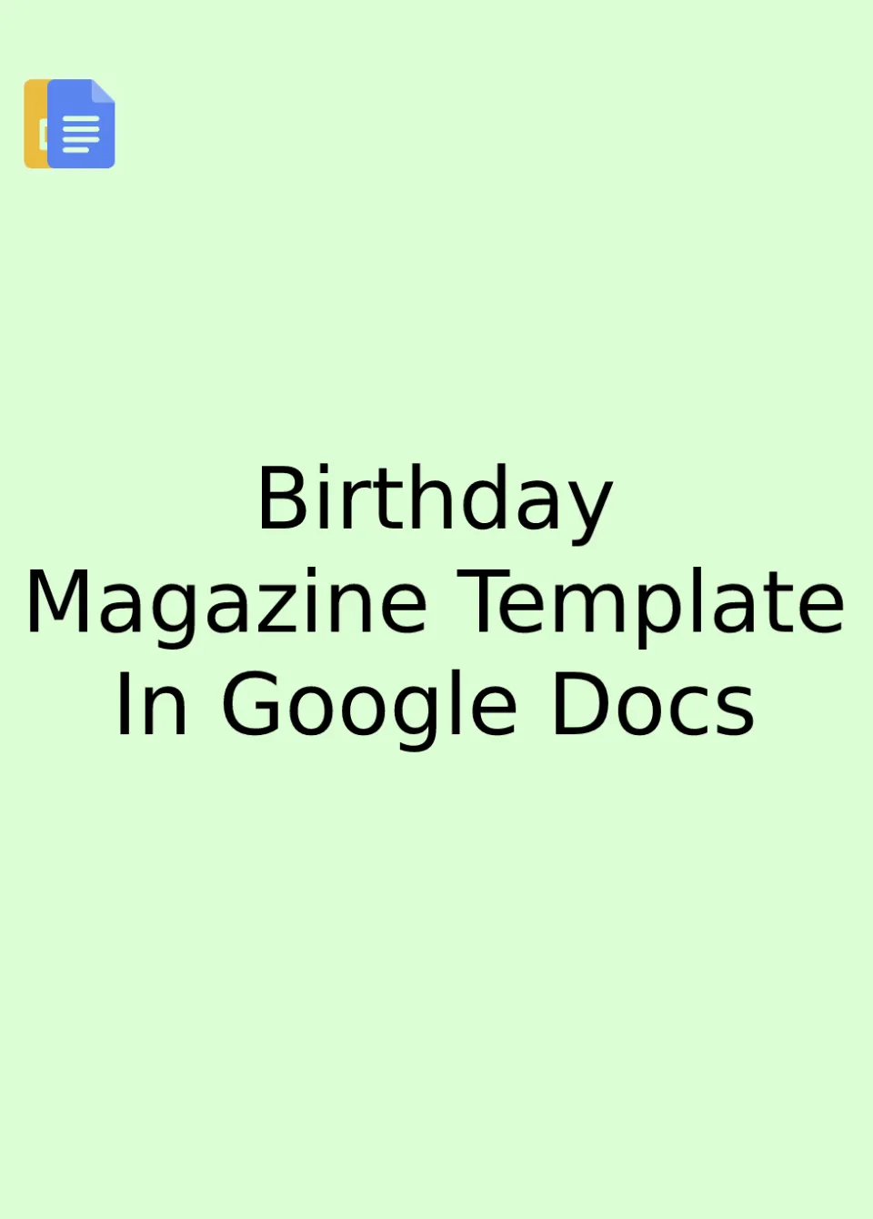 Birthday Magazine Template Google Docs
