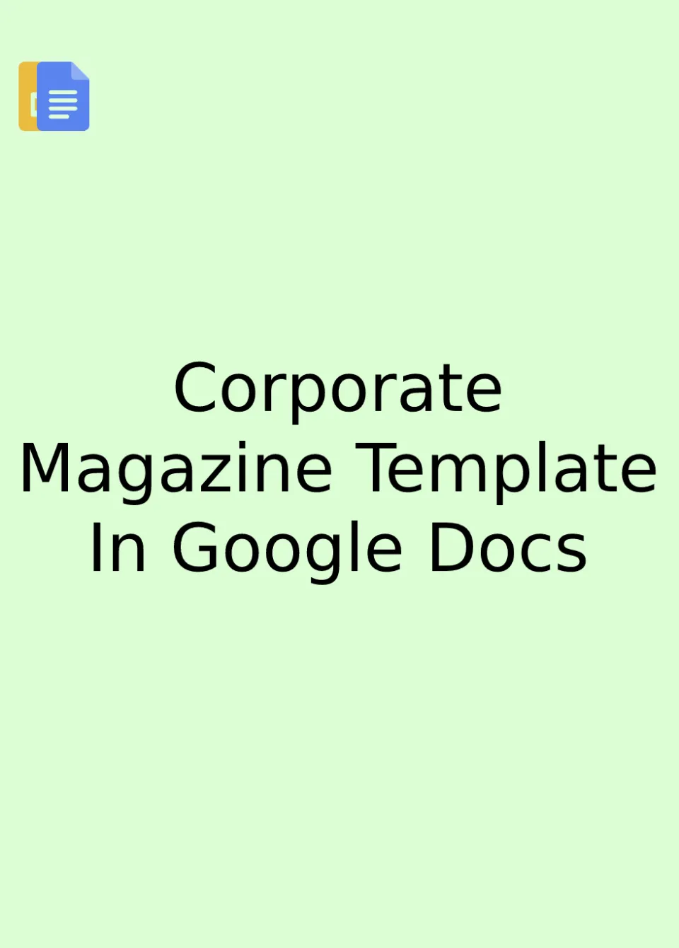 Corporate Magazine Template Google Docs