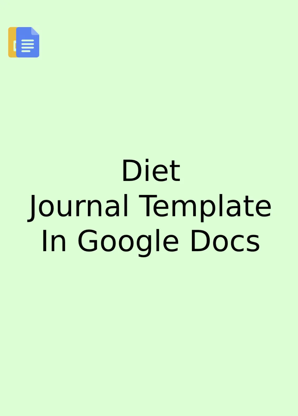 Diet Journal Template Google Docs