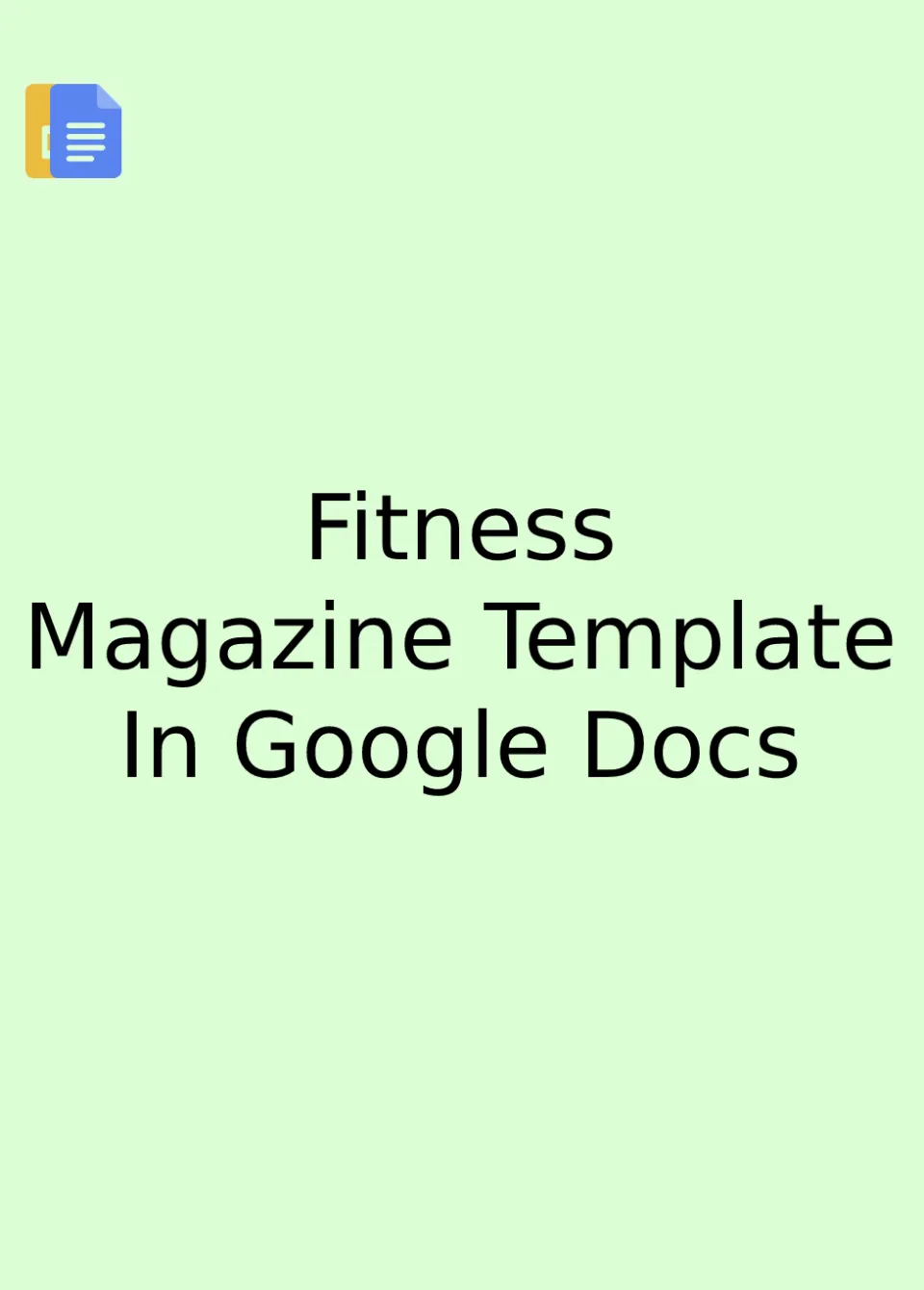 Fitness Magazine Template Google Docs