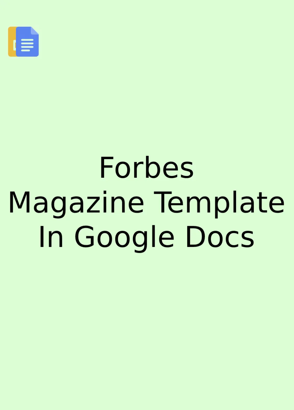 Forbes Magazine Template Google Docs
