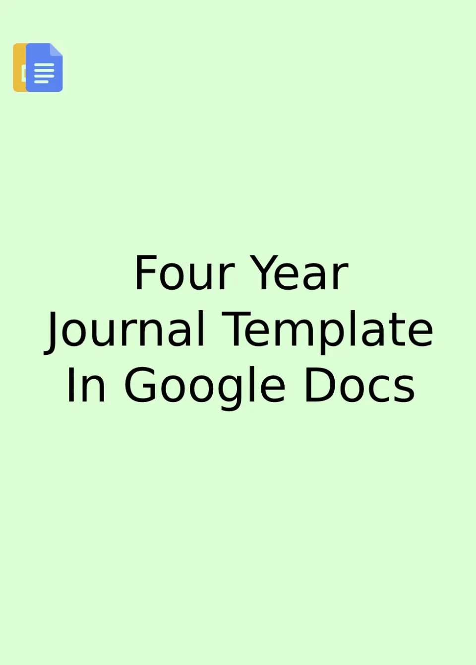 Four Year Journal Template Google Docs