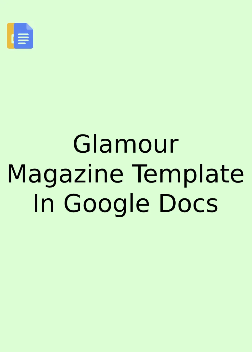Glamour Magazine Template Google Docs