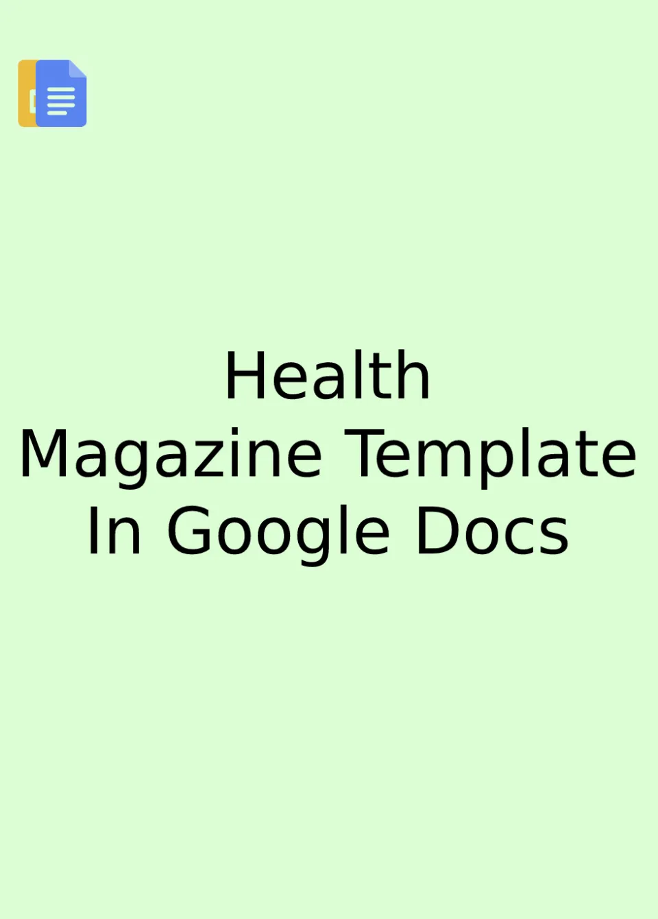 Health Magazine Template Google Docs
