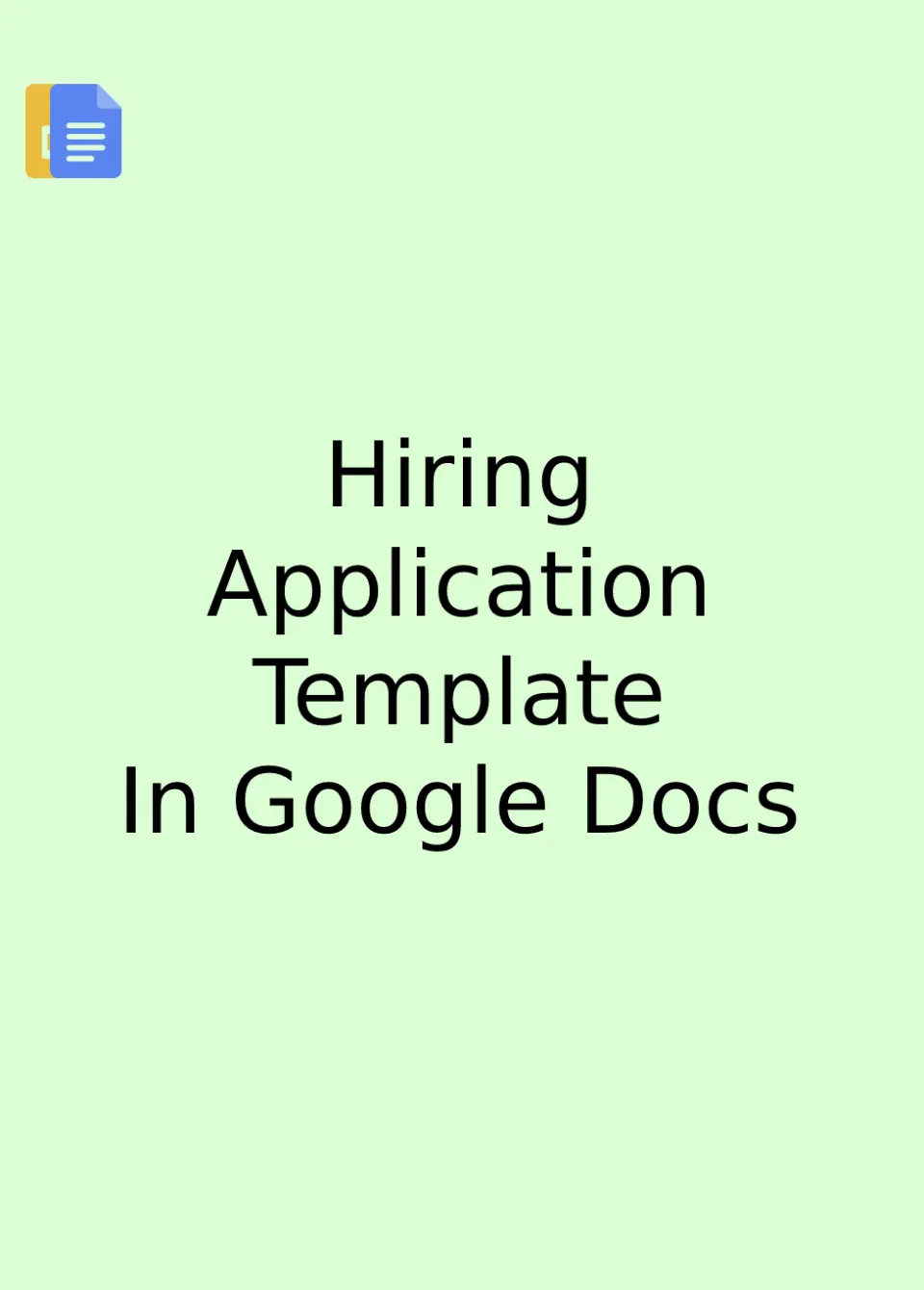 Hiring Application Template Google Docs