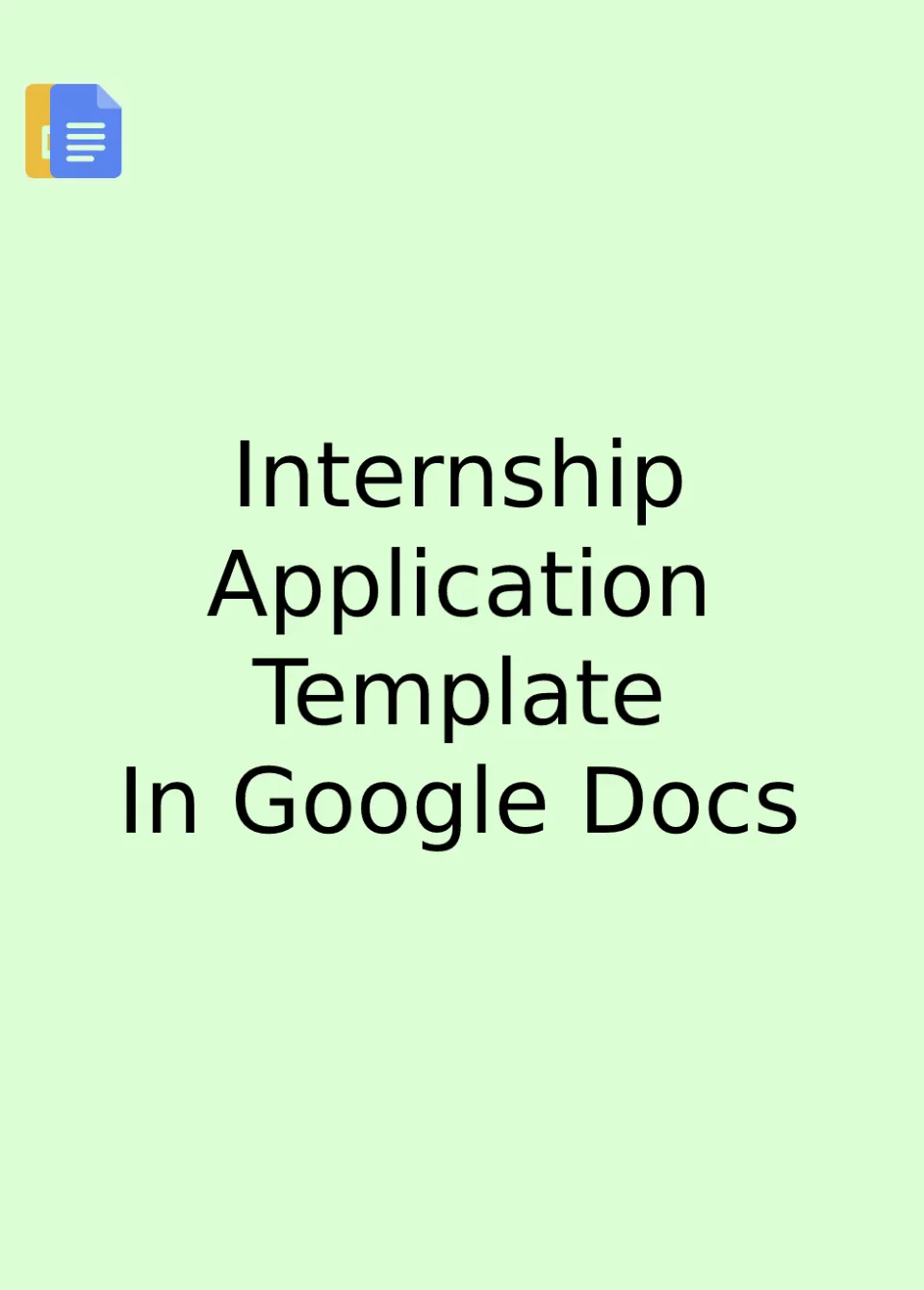 Internship Application Template Google Docs