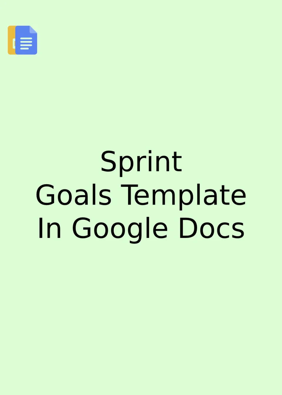 Sprint Goal Template Google Docs