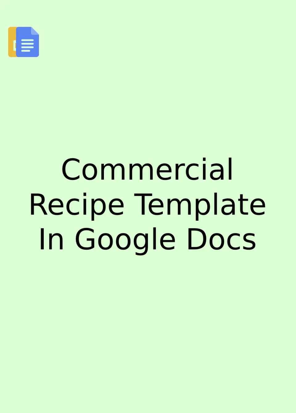 Commercial Recipe Template Google Docs
