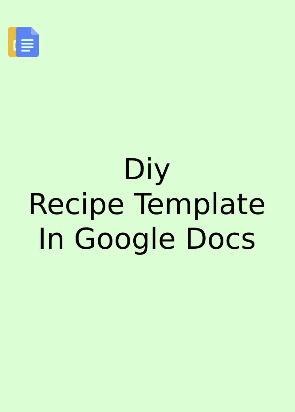 Diy Recipe Template Google Docs