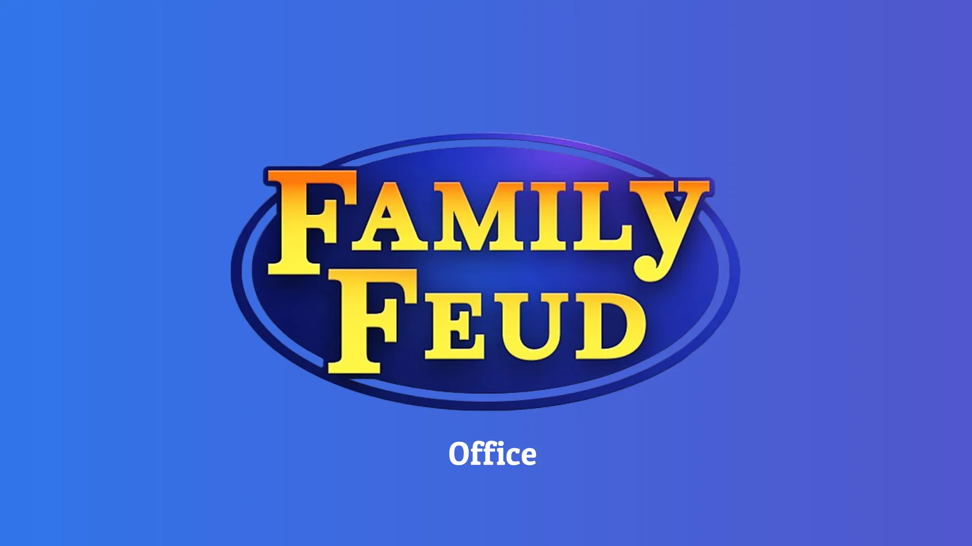 Office Family Feud Template