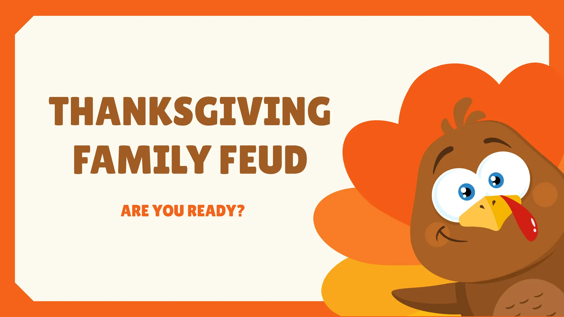 Thanksgiving Family Feud Template First Slide